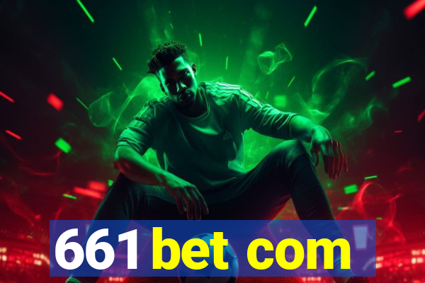 661 bet com